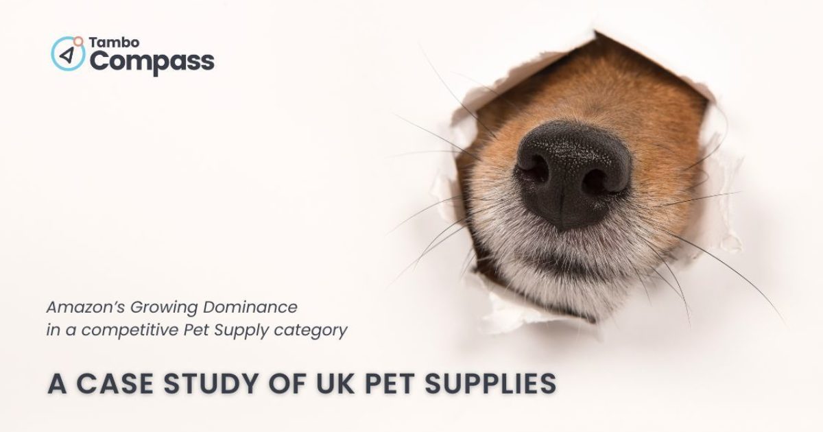 Tambo Amazon s Growing Dominance in a Competitive UK Pet Supply